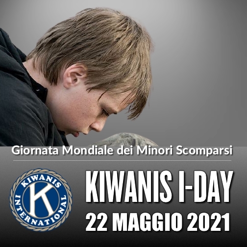 Dal Chair MSNA e MS C.Alessandro Mauceri -  Kiwanis I-Day 2021, Evento online 22 Maggio 2021 - ore 10.00