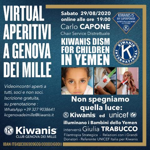 Dal Chair del Service Distr.le Kiwanis DISM per i bambini dello Yemen, Carlo Capone - Video dell'Aperitivo virtuale organizzato dal KC Genova dei Mille